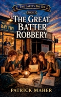 The Great Batter Robbery 1764770323 Book Cover