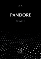 Pandore: Tome 1 B0CJHRXTNT Book Cover