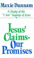 Jesus' Claims: Our Promises 0835805026 Book Cover
