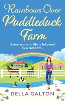 Rainbows Over Puddleduck Farm 1802809066 Book Cover