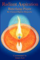 Radiant Aspiration - The Butterlamp Prayer 0956923909 Book Cover