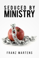 Seduced by Ministry 1725799146 Book Cover