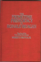 The Primetime Presidency of Ronald Reagan: The Era of the Television Presidency 0275926036 Book Cover