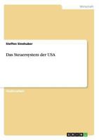 Das Steuersystem der USA 3656560633 Book Cover