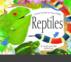 Reptiles: A Maurice Pledger Nature Trail Book 1592233597 Book Cover