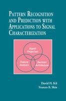 Pattern Recognition and Prediction with Applications to Signal Processing (Aip Series in Modern Acoustics and Signal Processing) 1563964775 Book Cover