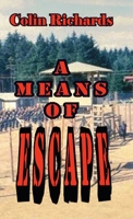A Means of Escape 1291721797 Book Cover