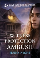 Witness Protection Ambush (Big Sky First Responders, 2) 1335980210 Book Cover