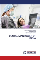 Dental Manpower of India 6207647912 Book Cover