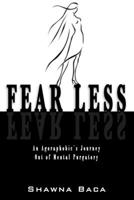 Fear Less: Conquering the Demons of Mental Purgatory B08NF352M3 Book Cover