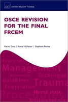 OSCE Revision for the Final Frcem 019885658X Book Cover