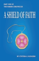 Part One of The Fairish Chronicles: A Shield of Faith 1312572221 Book Cover