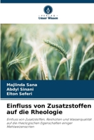 Einfluss von Zusatzstoffen auf die Rheologie (German Edition) 6208861535 Book Cover
