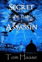 Secret of the Assassin 1494820692 Book Cover