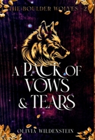 A Pack of Vows and Tears 1948463717 Book Cover