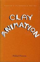Clay Animation : American Highlights 1908 to Present (Twayne's Filmmakers Series) 0805793283 Book Cover
