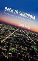 Back to Suburbia: Reincarnated in Suburban Chicago 1450264670 Book Cover