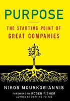 Purpose: The Starting Point of Great Companies 1403975817 Book Cover