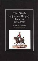 Ninth (Queen's Royal) Lancers 1715-1903 1165606550 Book Cover
