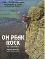 On Peak Rock : The Best Rock Climbs of the Peak District 0903908913 Book Cover