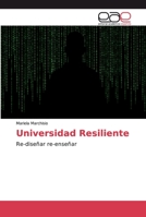 Universidad Resiliente: Re-diseñar re-enseñar 6200028869 Book Cover