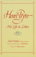 Henri Peyre: His Life in Letters 030010443X Book Cover