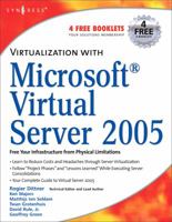 Virtualization with Microsoft Virtual Server 2005 1597491063 Book Cover