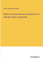 Etudes sur les possessions en général et sur celle de Loudun en particulier 3382727129 Book Cover
