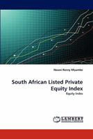 South African Listed Private Equity Index: Equity Index 3844310622 Book Cover