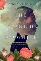 The Spanish Daughter 1496736249 Book Cover
