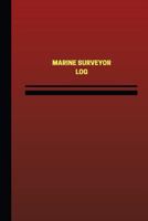 Marine Surveyor Log (Logbook, Journal - 124 pages, 6 x 9 inches): Marine Surveyor Logbook (Red Cover, Medium) 154521302X Book Cover