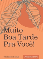 Muito boa tarde para você! (Portuguese Edition) 8589551199 Book Cover