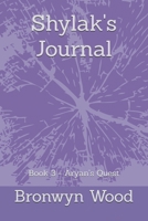 Shylak's Journal (Aryan's Quest) B0F9DPQ72Q Book Cover