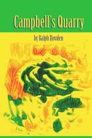 Campbell's Quarry 1532828209 Book Cover