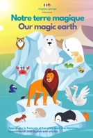 Notre terre magique: Our magic earth B0C9SHFR59 Book Cover