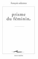 Prisme Du Feminin 235088080X Book Cover