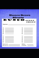 Bunco Score Sheets: 120 Score Keeping for Bunco Game Lovers, Bunco Score Cards, Bunco Party Supplies 1659073898 Book Cover