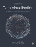 Data Visualisation: A Handbook for Data Driven Design 1473912148 Book Cover