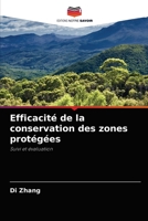 Efficacité de la conservation des zones protégées: Suivi et évaluation 620404866X Book Cover