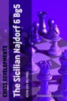 Chess Developments: The Sicilian Najdorf 6 Bg5 1781940215 Book Cover