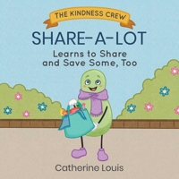 Share-a-Lot Learns to Share and Save Some, Too B0HDB634GY Book Cover