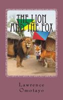 The Lion and the Fox 1537547364 Book Cover