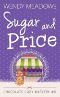 Sugar and Price 1549595938 Book Cover