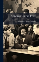 Specimens Of Type... 1276117353 Book Cover