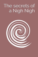 The secrets of a Nigh Nigh B0C91KG6LK Book Cover