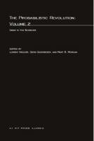 The Probabilistic Revolution, Volume 2: Ideas in the Sciences (Bradford Books) 0262111187 Book Cover