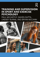 Training and Supervision in Sport and Exercise Psychology 1032434171 Book Cover