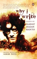 Why I Write: Essays by Saadat Hasan Manto 0143458523 Book Cover