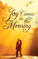 Joy Comes in the Morning 1631831496 Book Cover