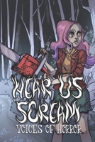 Hear Us Scream: The Voices of Horror Volume II B0BLG4YTJM Book Cover